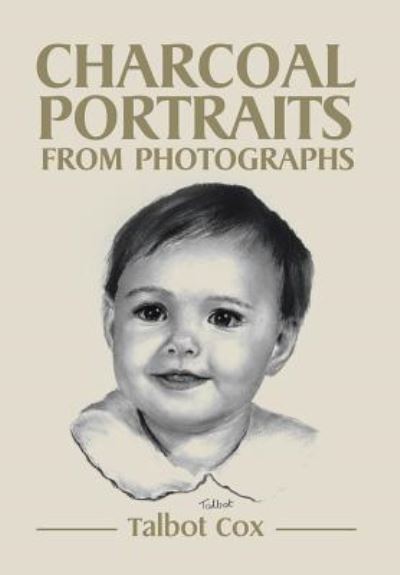 Cover for Talbot Cox · Charcoal Portraits from Photographs (Inbunden Bok) (2015)