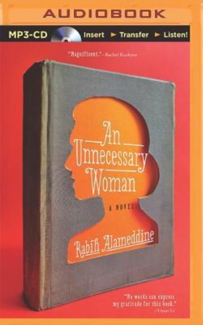 Cover for Rabih Alameddine · Unnecessary Woman, An (MP3-CD) (2014)