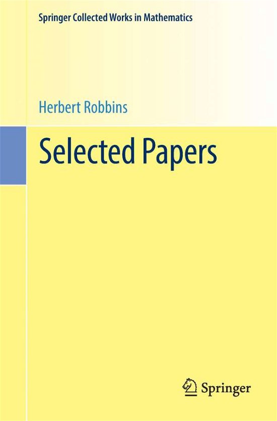 Cover for Robbins · Selected Papers (Bog) [1st ed. 1985, Reprinted Softcover 2017 edition] (2017)