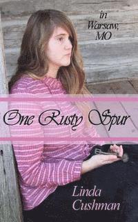 Cover for Linda Cushman · One Rusty Spur (Paperback Book) (2014)