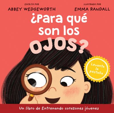 Abbey Wedgeworth · ¿para Qué Son Los Ojos? (Book) (2024)