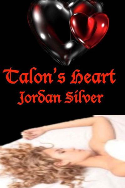 Cover for Jordan Silver · Talon's Heart (Paperback Book) (2014)
