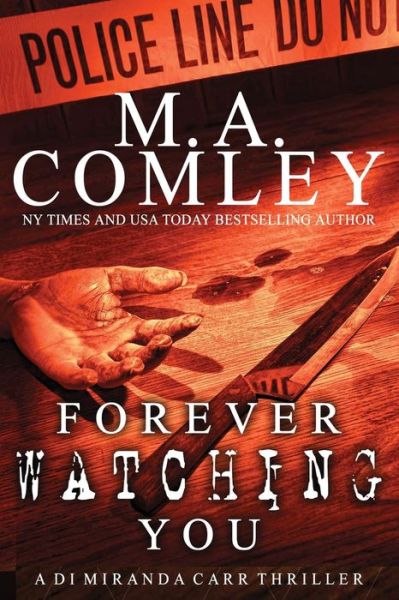 Cover for M a Comley · Forever Watching You: a Di Miranda Carr Thriller (Pocketbok) (2014)