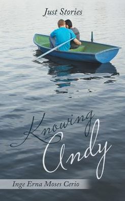 Cover for Inge Erna Moses Cerio · Knowing Andy (Paperback Book) (2017)