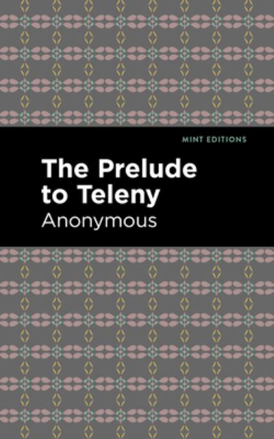 Cover for Anonymous · The Prelude to Teleny - Mint Editions (Paperback Book) (2021)