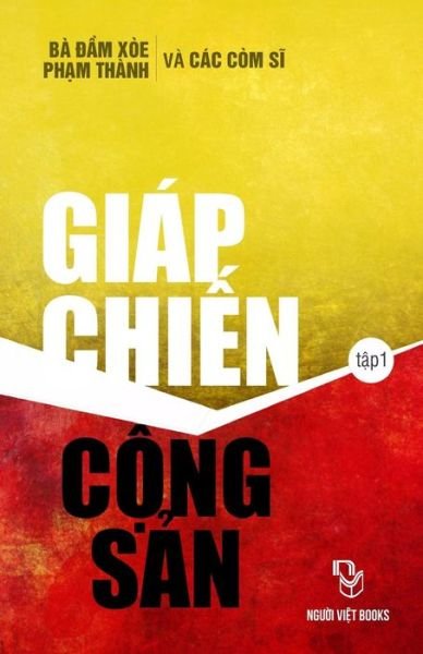Cover for Com Si Pham Thanh Ba Dam Xoe · Giap Chien Cong San (Pocketbok) (2015)