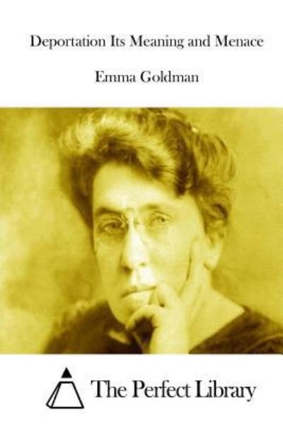 Cover for Emma Goldman · Deportation Its Meaning and Menace (Paperback Book) (2015)