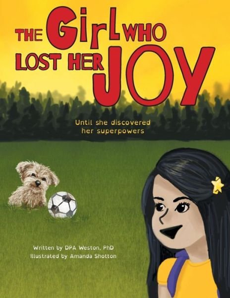 Cover for Dpa Weston · The Girl Who Lost Her Joy (Pocketbok) (2019)