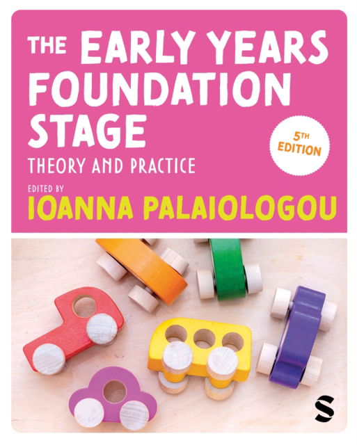 Cover for The Early Years Foundation Stage: Theory and Practice (Paperback Book) [5 Revised edition] (2024)