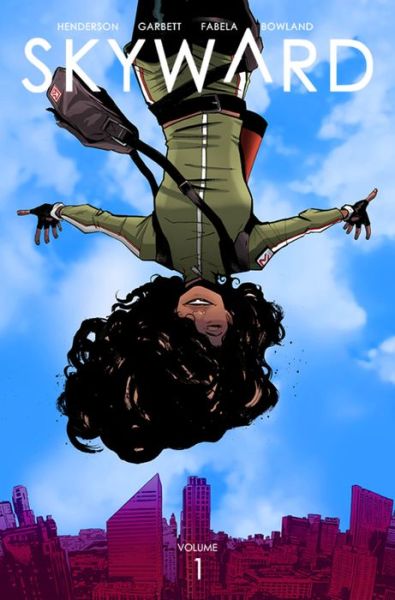 Skyward Volume 1: My Low-G Life - Joe Henderson - Livros - Image Comics - 9781534308336 - 25 de setembro de 2018