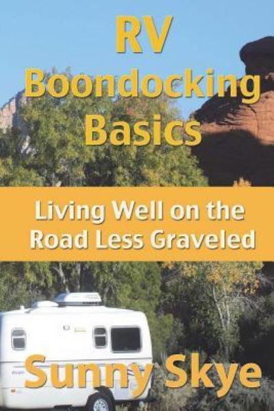 Cover for Sunny Skye · RV Boondocking Basics (Paperback Book) (2016)