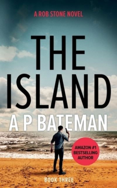 Cover for A P Bateman · The Island (Paperback Book) (2016)