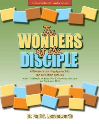 Cover for Dr Paul G Leavenworth · The Wonders of the Disciple - Part 4 (Taschenbuch) (2016)