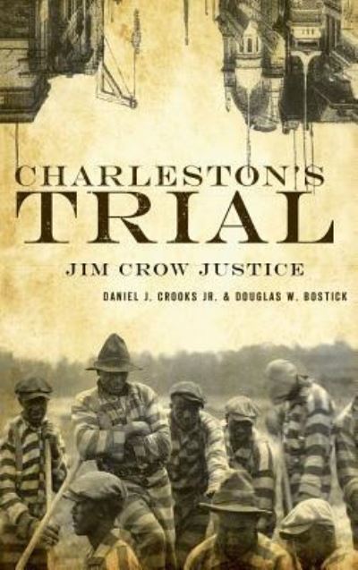 Cover for Daniel J Crooks Jr · Charleston's Trial (Hardcover Book) (2008)