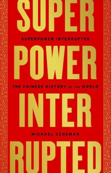 Cover for Michael Schuman · Superpower Interrupted (Paperback Book) (2021)