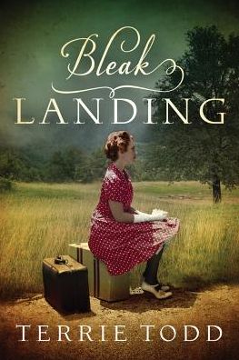 Cover for Terrie Todd · Bleak Landing (Paperback Book) (2017)