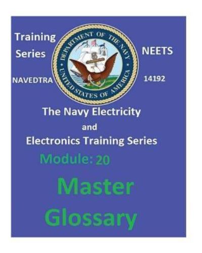 The Navy Electricity and Electronics Training Series - United States Navy - Books - Createspace Independent Publishing Platf - 9781542455336 - January 9, 2017