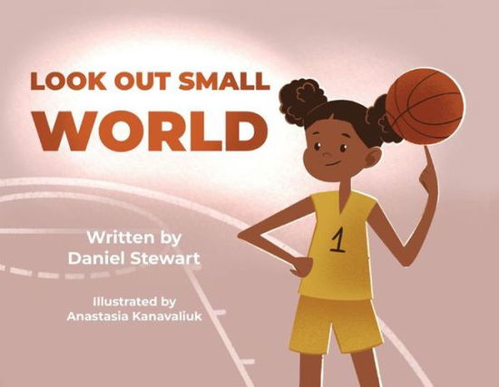 Cover for Daniel Stewart · Look Out Small World (Paperback Book) (2019)