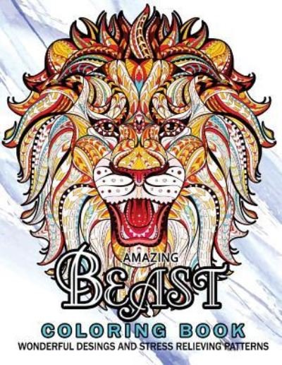 Cover for Adult Coloring Book · Amazing Beast Coloring Book (Pocketbok) (2017)