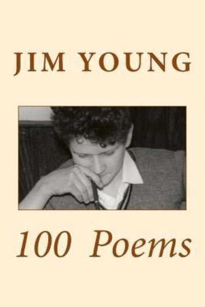 Cover for Jim Young · 100 Poems (Paperback Book) (2017)