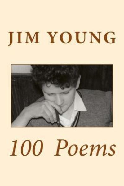 Cover for Jim Young · 100 Poems (Pocketbok) (2017)