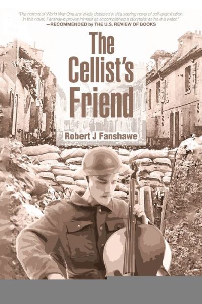 Cover for Robert J Fanshawe · The Cellist's Friend (Paperback Book) (2018)