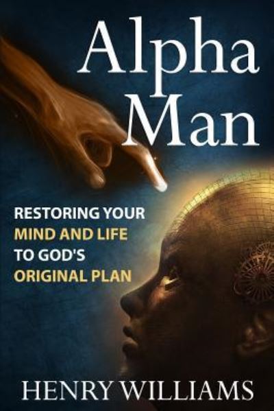 Cover for Henry Williams · Alpha Man (Paperback Book) (2017)