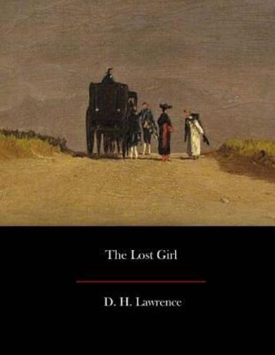 Cover for David Herbert Lawrence · The Lost Girl (Paperback Book) (2017)