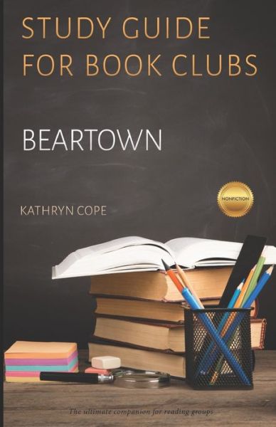 Cover for Kathryn Cope · Study Guide for Book Clubs: Beartown - Study Guides for Book Clubs (Paperback Book) (2017)