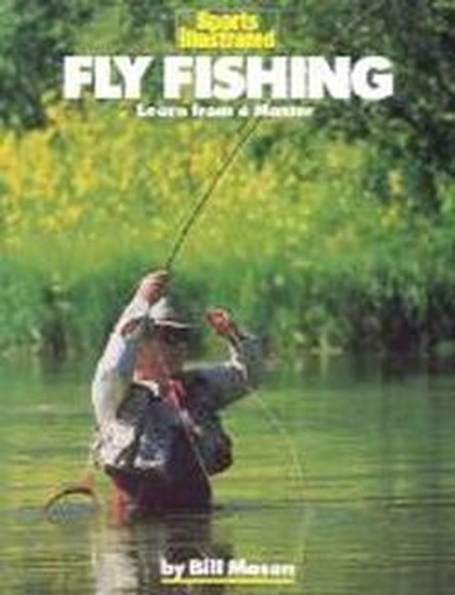 Cover for Bill Mason · Fly Fishing: Learn from a Master (Paperback Bog) (1988)