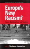 Cover for Evens Foundation · Europe's New Racism: Causes, Manifestations, and Solutions - Culture and Politics / Politics and Culture (Paperback Book) (2002)