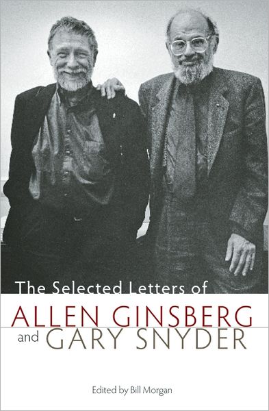 Cover for Gary Snyder · The Selected Letters of Allen Ginsberg and Gary Snyder (Taschenbuch) (2009)