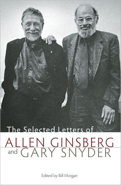 The Selected Letters Of Allen Ginsberg And Gary Snyder - Gary Snyder - Bøker - Counterpoint - 9781582435336 - 29. september 2009