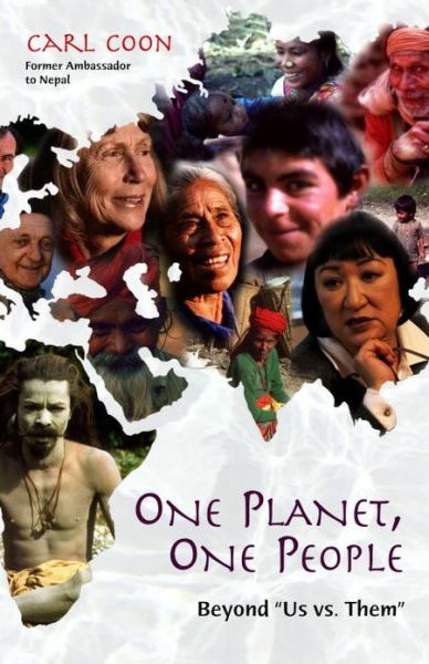 Cover for Carl Coon · One Planet, One People (Hardcover Book) (2004)