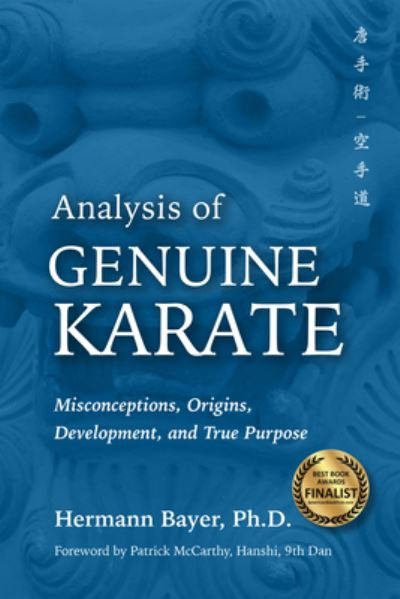 Cover for Hermann Bayer · Analysis of Genuine Karate: Misconceptions, Origins, Development, and True Purpose - Martial Science (Gebundenes Buch) (2023)
