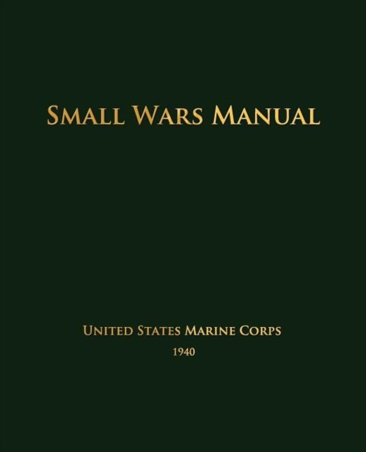 Cover for United States Marine Corps · Small Wars Manual (Taschenbuch) (2011)
