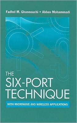 Cover for Fadhel M. Ghannouchi · Sixport Technique with Microwave &amp; Wirel (Hardcover Book) (2009)