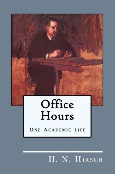 Cover for H N Hirsch · Office Hours (Paperback Book) (2016)