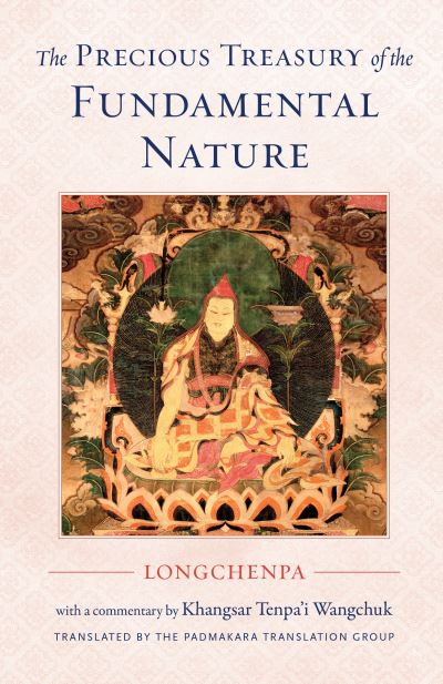 Cover for Longchenpa · The Precious Treasury of the Fundamental Nature (Inbunden Bok) (2022)