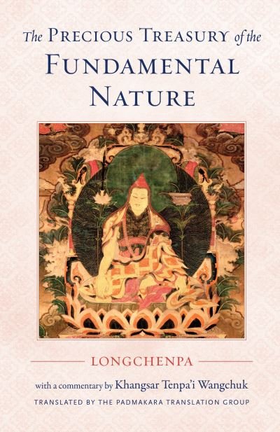 Cover for Longchenpa · The Precious Treasury of the Fundamental Nature (Gebundenes Buch) (2022)