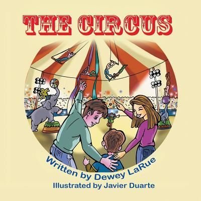 Cover for Dewey Larue · The Circus (Paperback Bog) (2016)