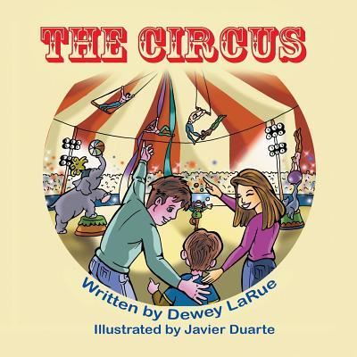 Cover for Dewey Larue · The Circus (Paperback Book) (2016)