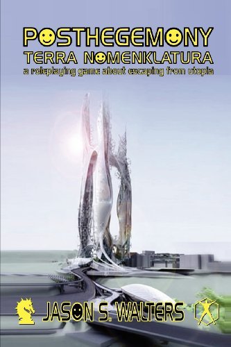 Cover for Jason S Walters · Posthegemony: Terra Nomenklatura (Paperback Book) (2011)