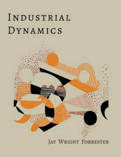 Cover for Jay Wright Forrester · Industrial Dynamics (Paperback Book) (2013)