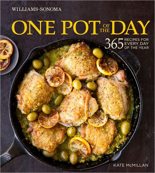 One Pot of the Day (Williams-sonoma): 365 Recipes for Every Day of the Year - Kate Mcmillan - Książki - Weldon Owen - 9781616284336 - 2 października 2012