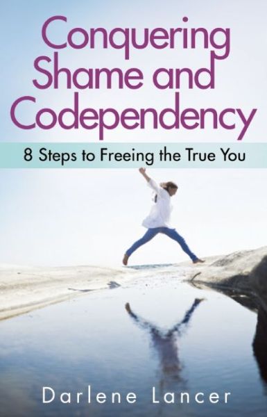 Cover for Darlene Lancer · Conquering Shame and Codependency (Paperback Book) (2014)