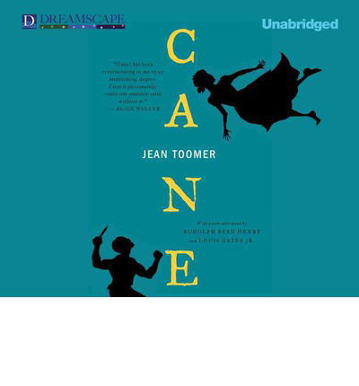 Cane - Jean Toomer - Audio Book - Dreamscape Media - 9781624063336 - January 8, 2013