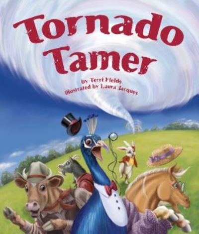 Cover for Terri Fields · Tornado tamer (Book) (2016)