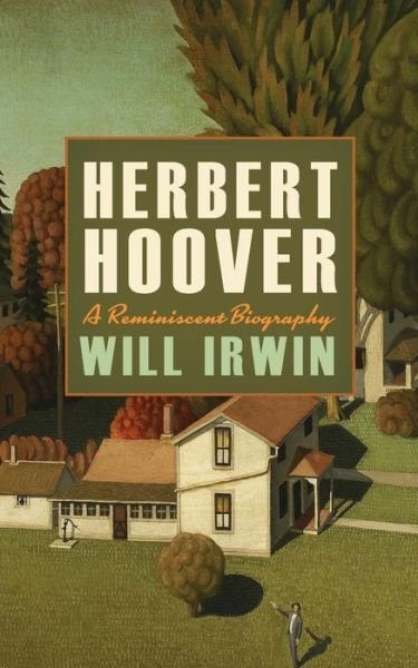 Cover for LT Col Will Irwin · Herbert Hoover (Paperback Book) (2017)