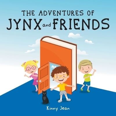 Cover for Kinny Jean · The Adventures of Jynx and Friends (Pocketbok) (2021)